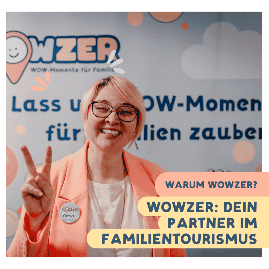 WOWZER Dein Partner im Familientourismus