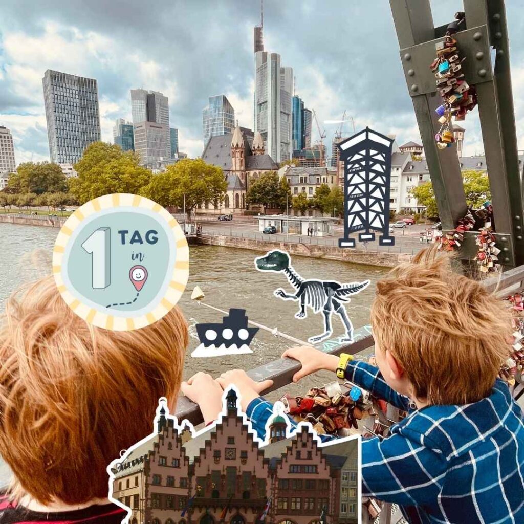 1 Tag in Frankfurt mit Kids